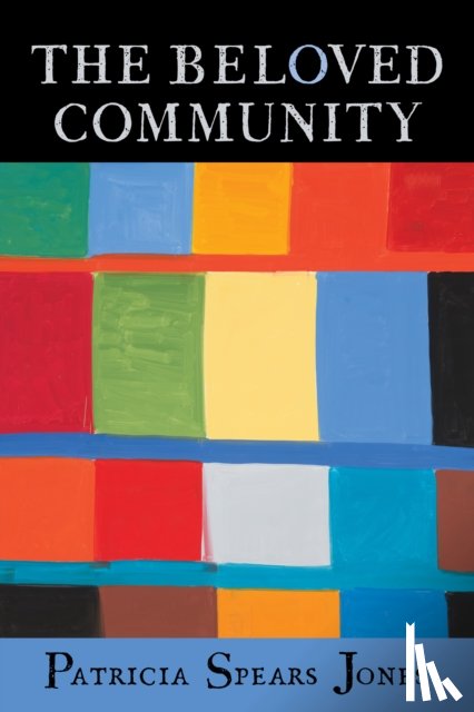 Spears Jones, Patricia - The Beloved Community
