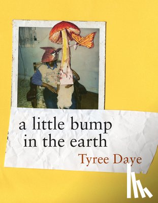 Daye, Tyree - a little bump in the earth