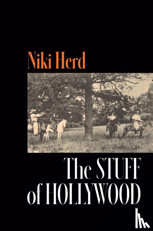 Herd, Niki - The Stuff of Hollywood