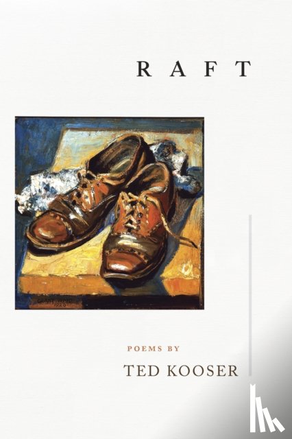 Kooser, Ted - Raft