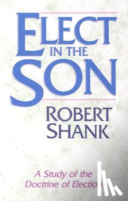 Shank, R - Elect in the Son