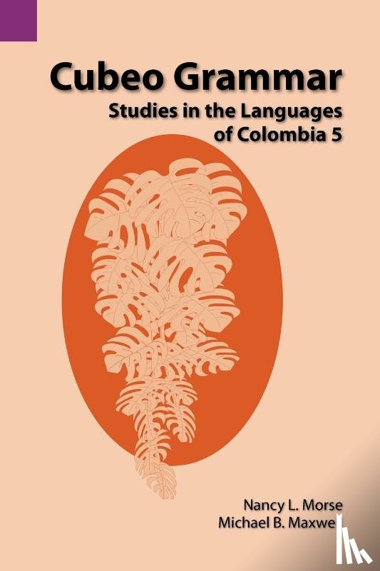 Morse, Nancy L, Maxwell, Michael B - Cubeo Grammar