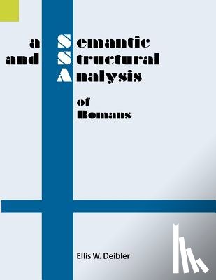 Deibler, Ellis W - A Semantic and Structural Analysis of Romans