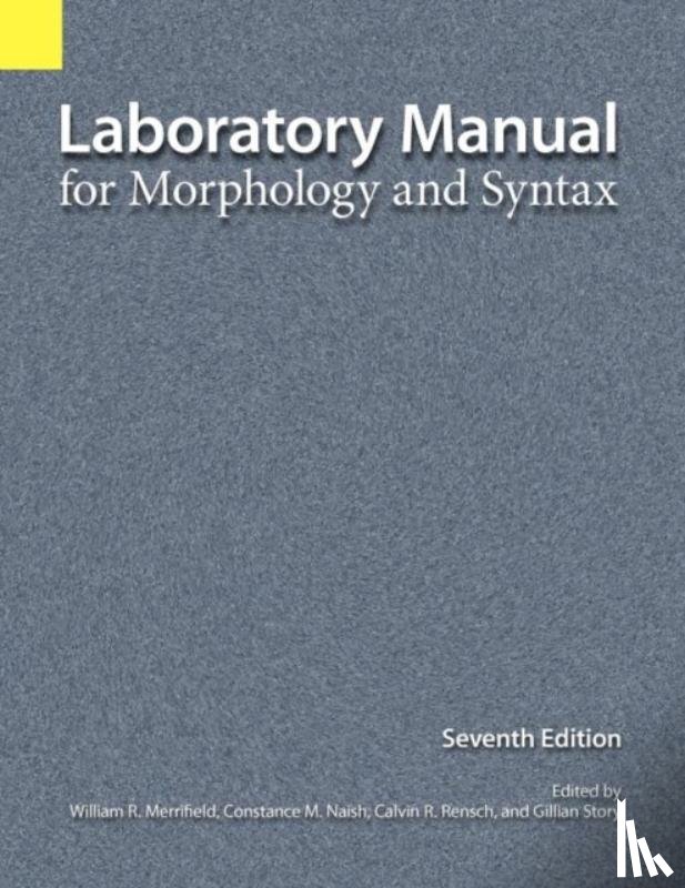  - Laboratory Manual for Morphology and Syntax