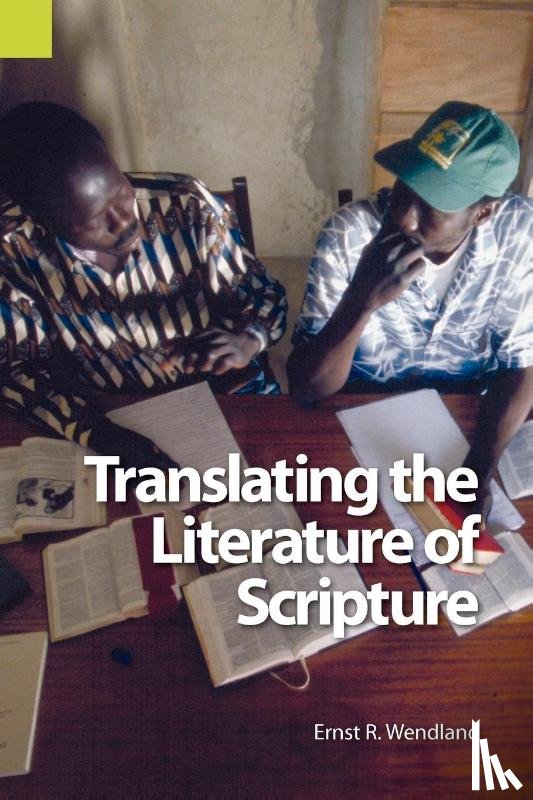 Wendland, Ernst R - Translating the Literature of Scripture