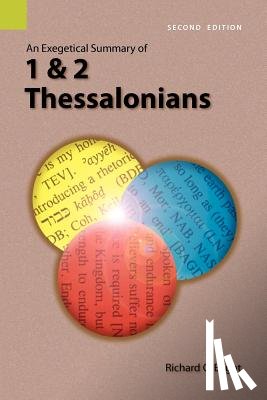 Blight, Richard C - An Exegetical Summary of 1 and 2 Thessalonians, 2nd Edition