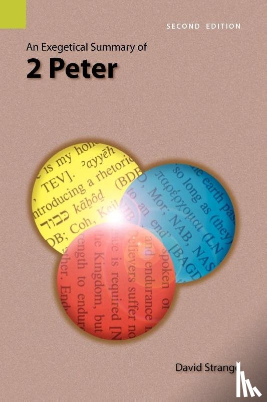 Strange, David - An Exegetical Summary of 2nd Peter, 2nd Edition