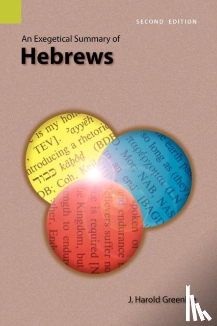 Greenlee, J Harold - An Exegetical Summary of Hebrews, 2nd Edition