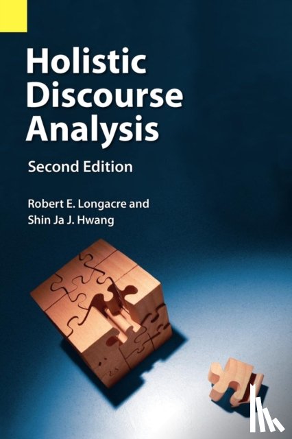 Longacre, Robert E, Hwang, Shin Ja J - Holistic Discourse Analysis, Second Edition
