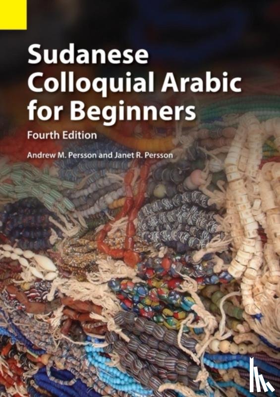 Persson, Andrew M, Persson, Janet R - Sudanese Colloquial Arabic for Beginners