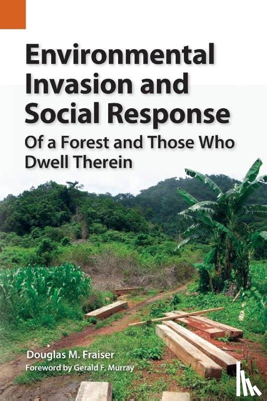 Fraiser, Douglas M - Environmental Invasion and Social Response