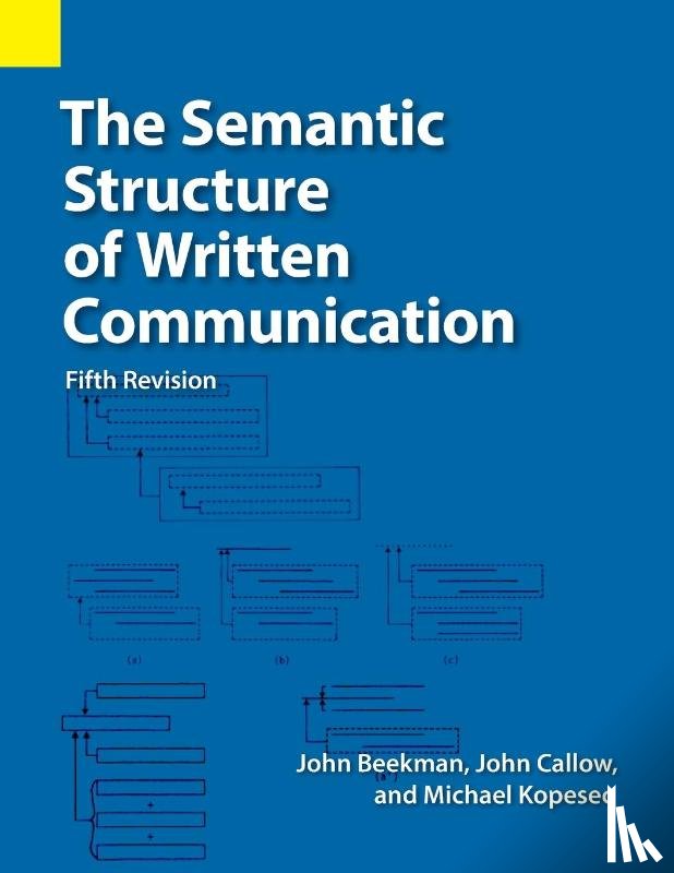 Beekman, John, Callow, John C, Kopesec, Michael F - The Semantic Structure of Written Communication