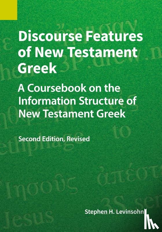 Levinsohn, Stephen H. - Discourse Features of New Testament Greek