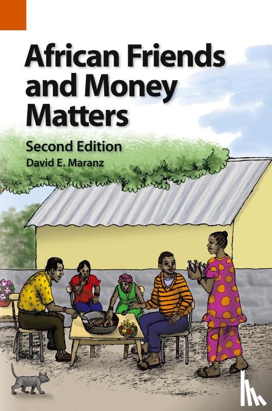 Maranz, David E. - African Friends and Money Matters
