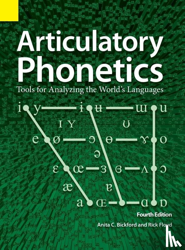 Bickford, Anita C, Floyd, Rick - Articulatory Phonetics