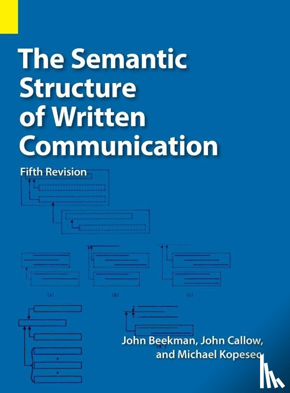 Beekman, John, Callow, John C, Kopesec, Michael F - The Semantic Structure of Written Communication