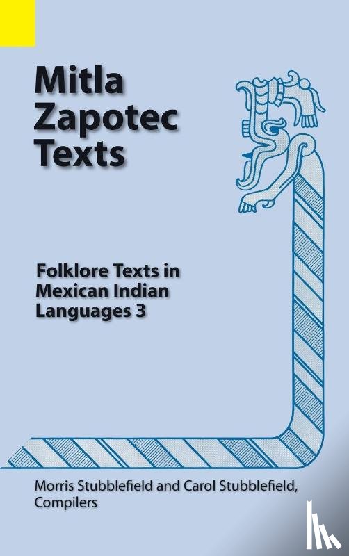  - Mitla Zapotec Texts