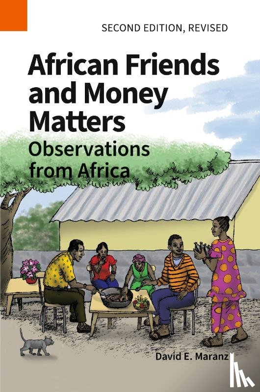 Maranz, David E - African Friends and Money Matters