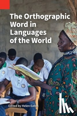  - The Orthographic Word in Languages of the World