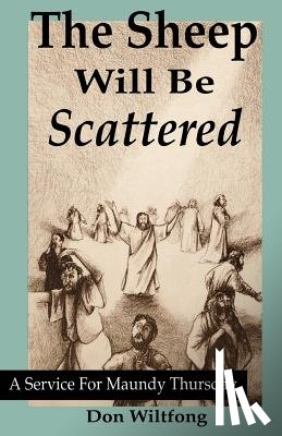 Wiltfong, Don - The Sheep Will Be Scattered