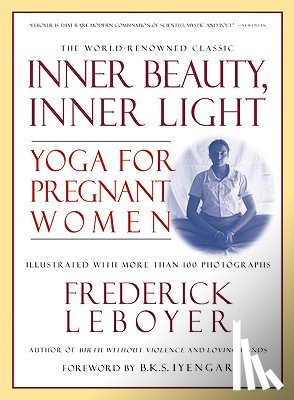 Leboyer, Frederick - Inner Beauty, Inner Light
