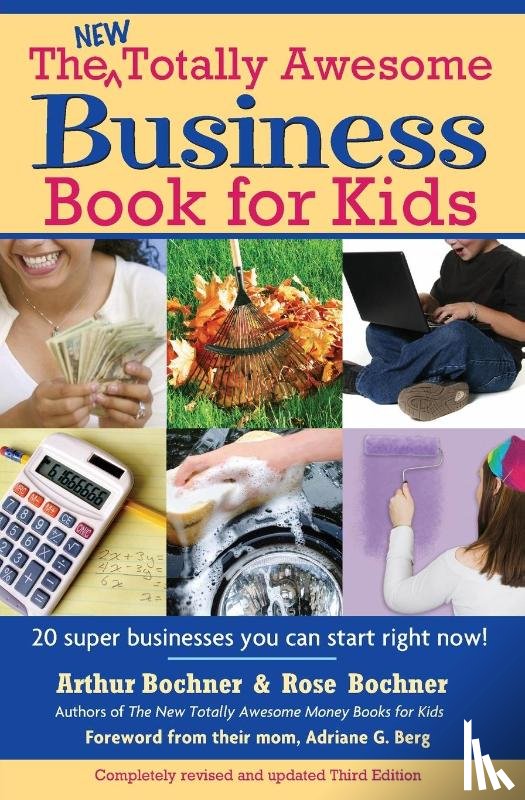 Bochner, Arthur, Bochner, Rose, Berg, Adriane G - New Totally Awesome Business Book for Kids