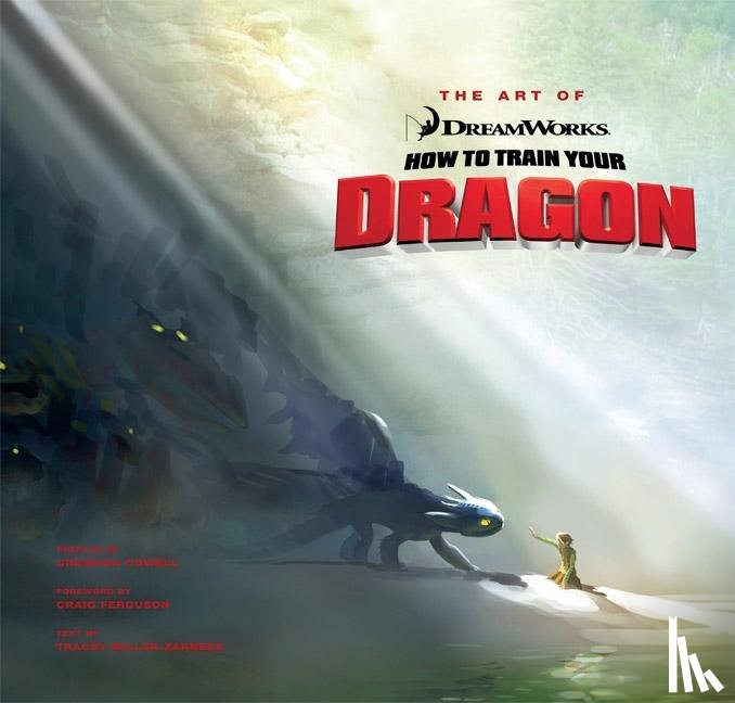 Miller-Zarneke, Tracey - The Art of How to Train Your Dragon