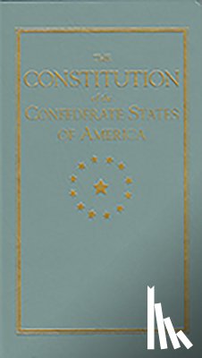 Declouet, Alexandre - Constitution of the Confederate States