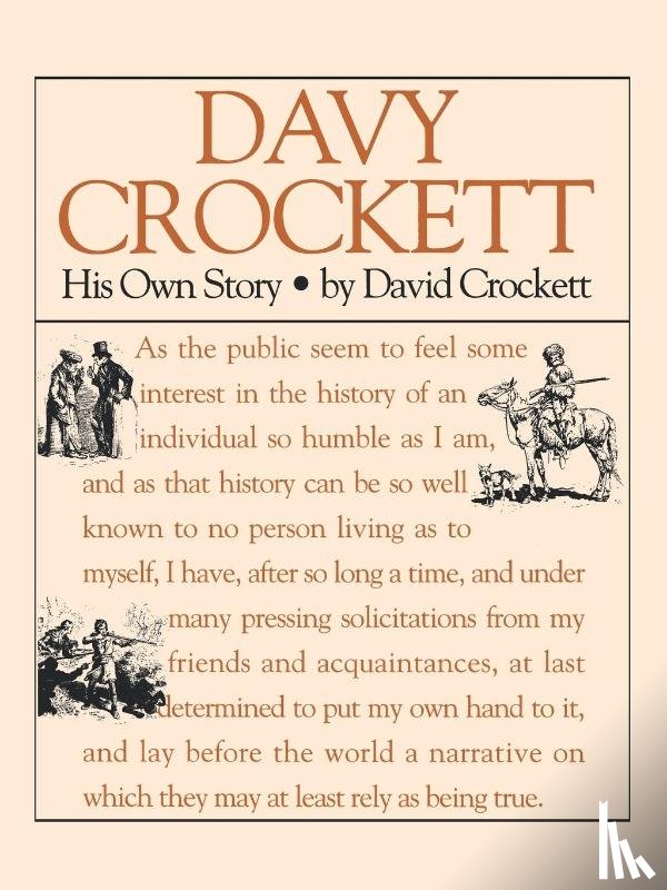  - Crockett, D: Davy Crockett: His Own Story