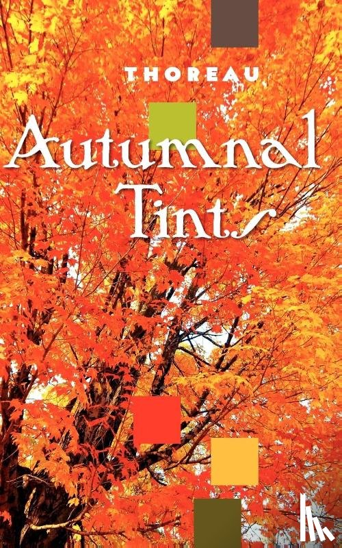 Thoreau, Henry David - Thoreau, H: Autumnal Tints