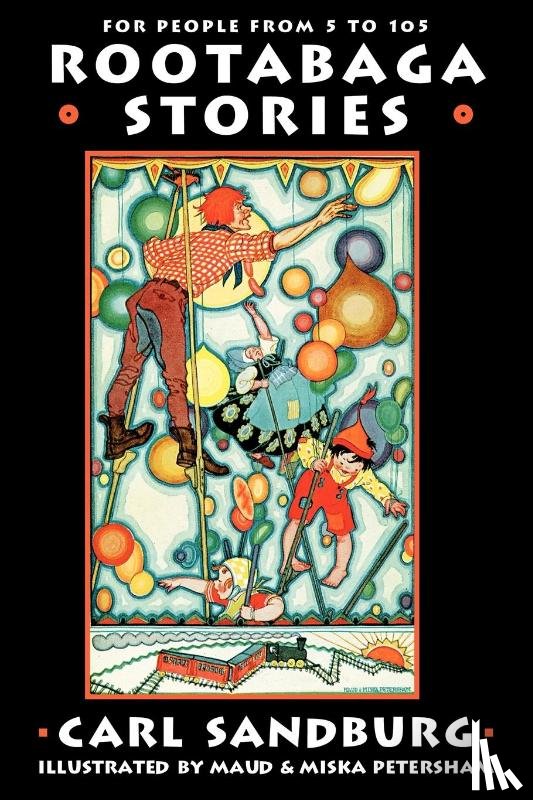 Sandburg, Carl - Sandburg, C: Rootabaga Stories