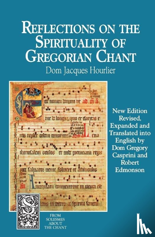 Hourlier, Jacques - Reflections on the Spirituality of Gregorian Chant