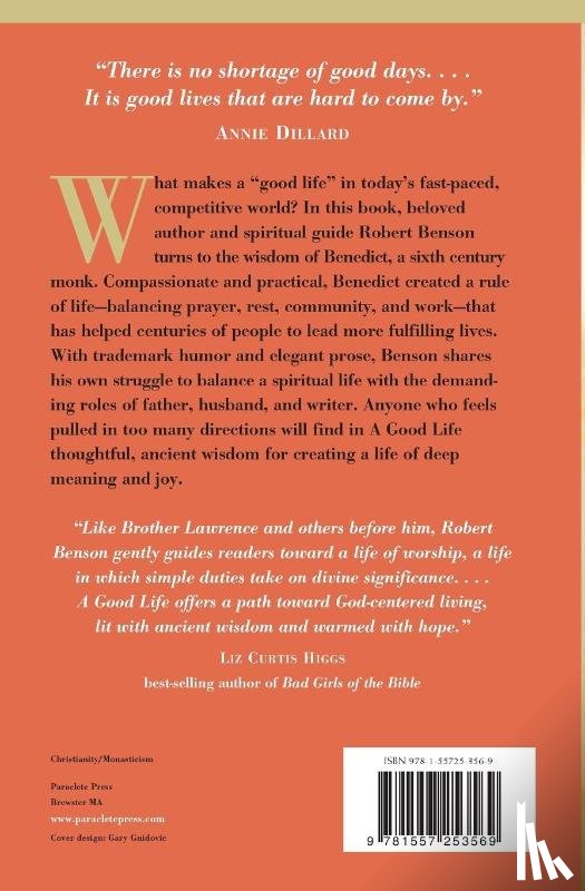 Benson, Robert - A Good Life: Benedict's Guide to Everyday Joy