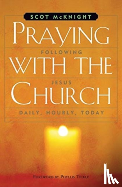 McKnight, Scot - Praying with the Church