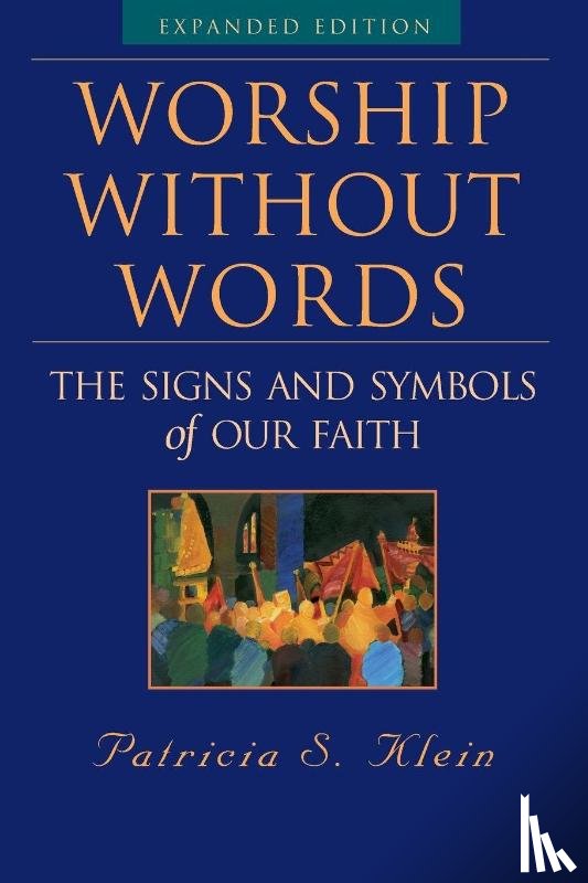 Klein, Patricia S. - Worship Without Words