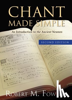 Fowells, Robert - Chant Made Simple - Second Edition