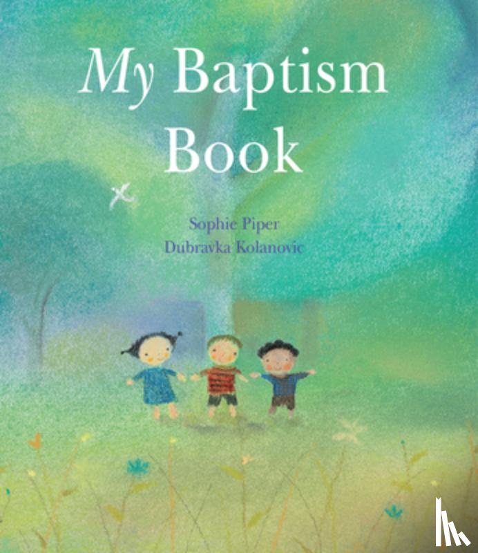 Piper, Sophie - My Baptism Book