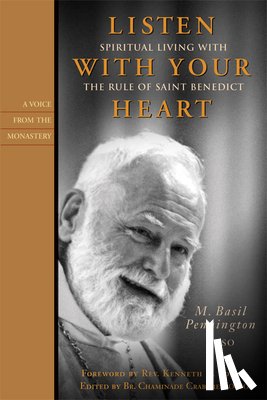 Pennington, M. Basil - Listen with Your Heart