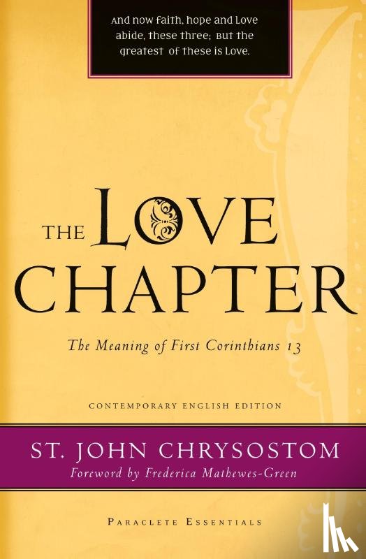 Chrysostom, St. John - The Love Chapter
