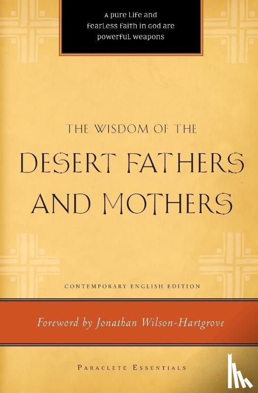  - The Wisdom of the Desert Fathers and Mothers