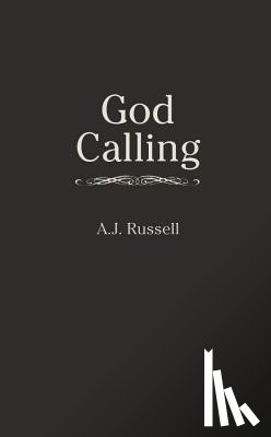 Russell, A. J. - GOD CALLING
