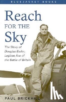 Brickhill, Paul - Reach for the Sky