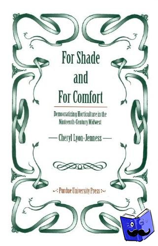 Lyon-Jenness, Cheryl - For Shade and for Comfort