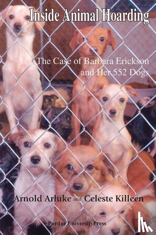 Arluke, Arnold, Killeen, Celeste - Inside Animal Hoarding