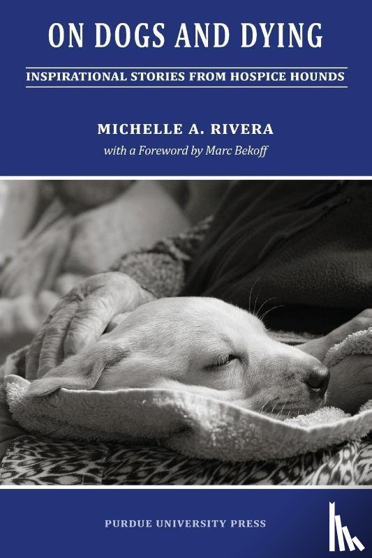 Rivera, Michelle - On Dogs and Dying