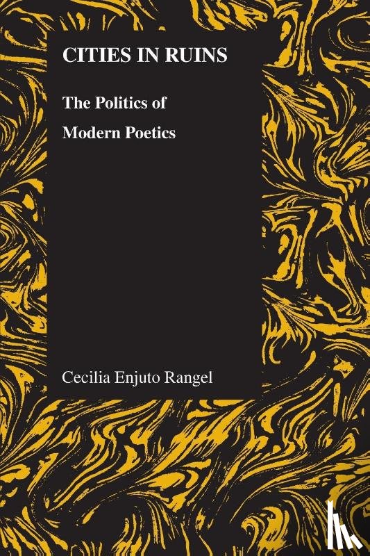 Rangel, Cecilia Enjuto - Cities in Ruins
