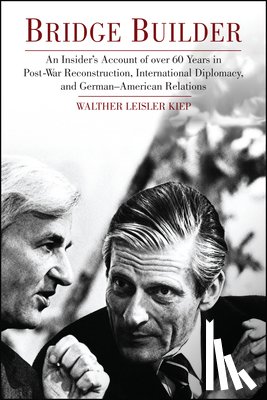 Kiep, Walther Leisler - Bridge Builder