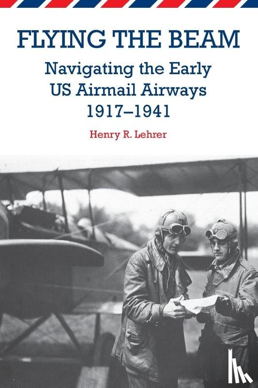 Lehrer, Henry R. - Flying the Beam