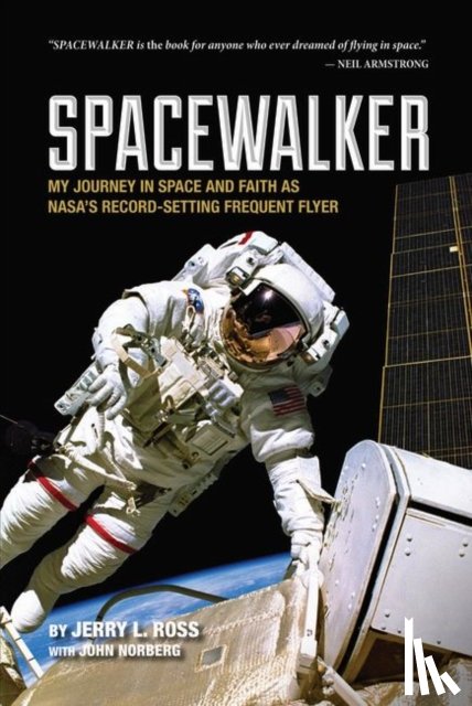 Ross, Jerry L., Norberg, John - Spacewalker