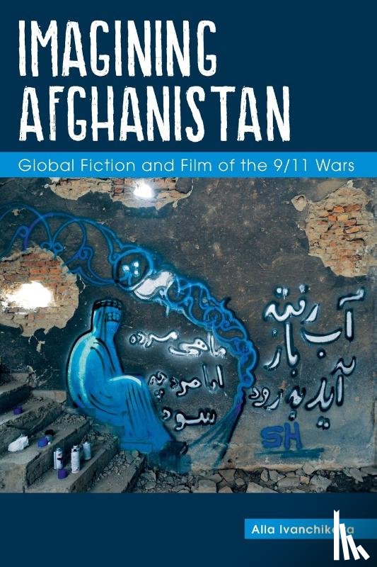 Ivanchikova, Alla - Imagining Afghanistan